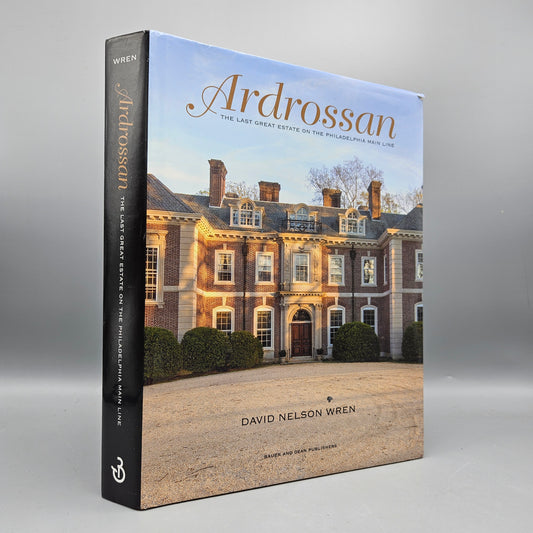 Book: Ardrossan: The Last Great Estate on the Philadelphia Main Line Book