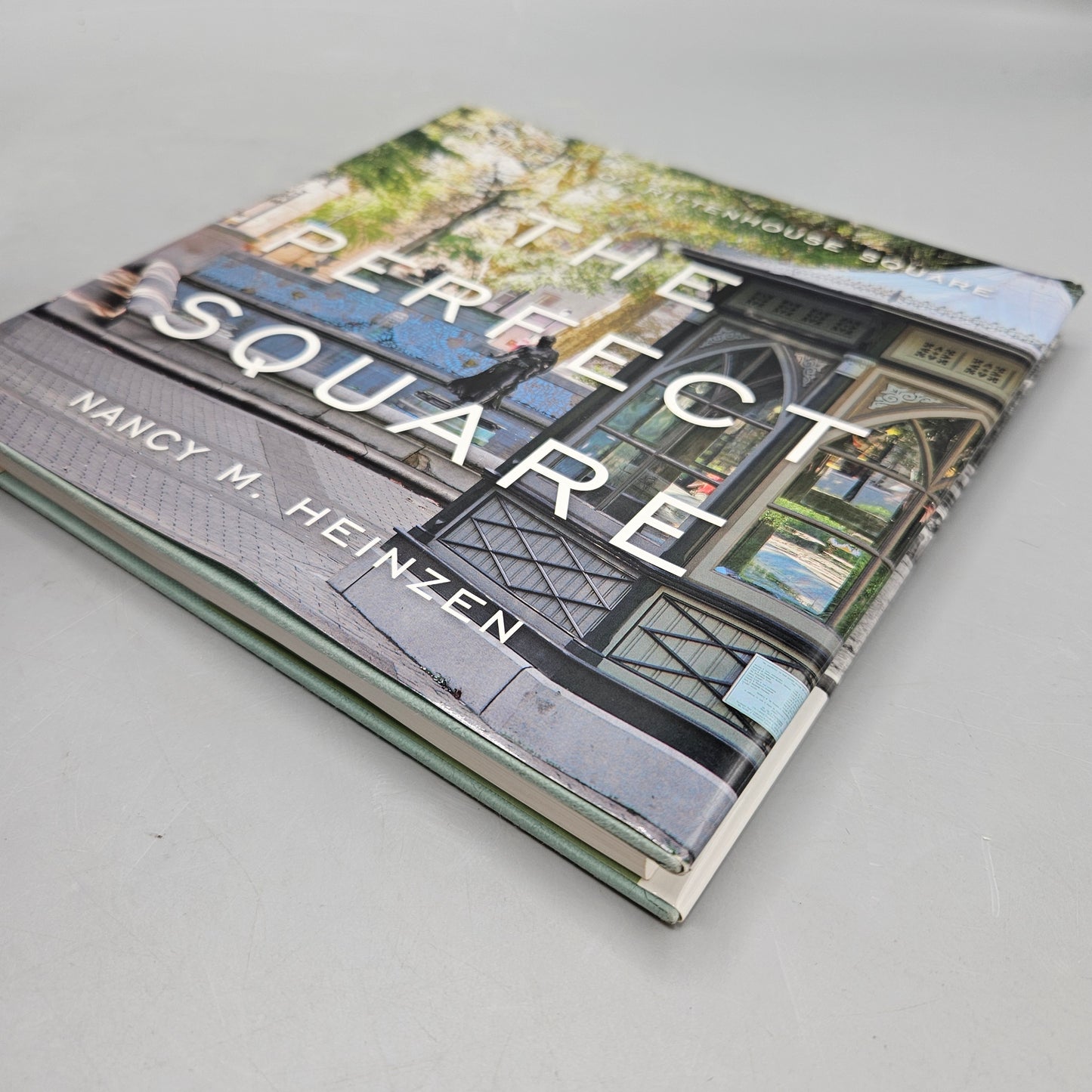 Book - Nancy Heinzen "The Perfect Square - A History of Rittenhouse Square"