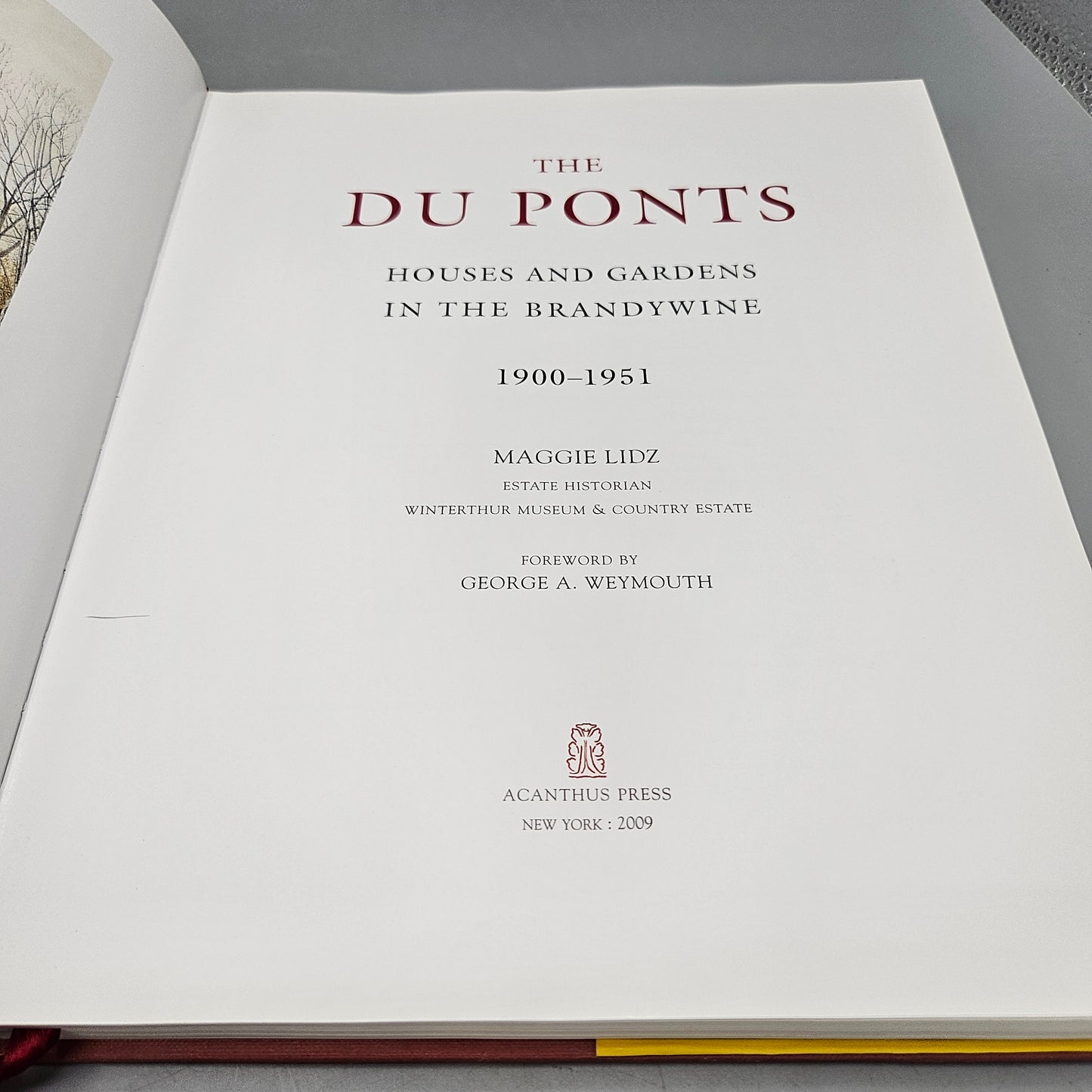 Book - Maggie Lidz "The du Ponts Houses and Gardens in the Brandywine 1900-1951"