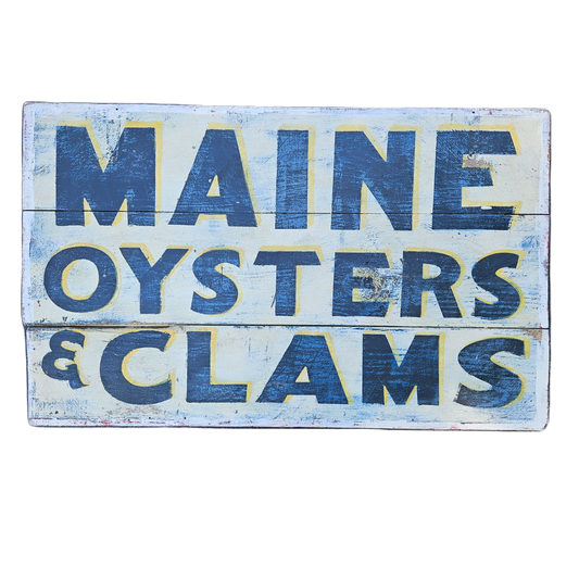 "Maine Oysters & Clams" Painting Sign on Wooden Boards