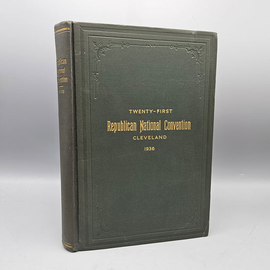 Book - "Official Report of the Proceedings of the Twenty-First Republican National Convention - Cleveland" 1936