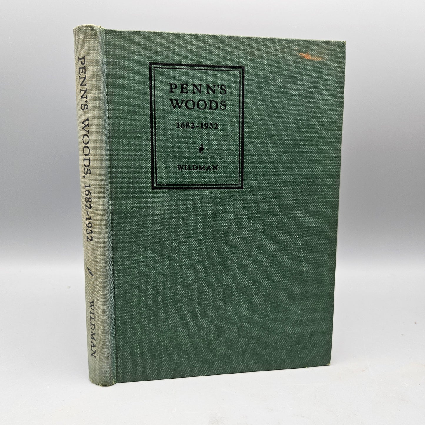 Book - Edward Wildman "Penn's Woods 1682-1932"